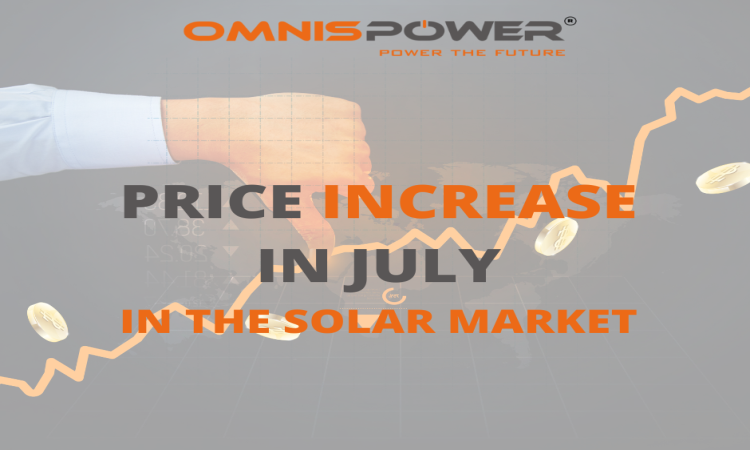 Prices are dramatically increased for solar market in July 2022